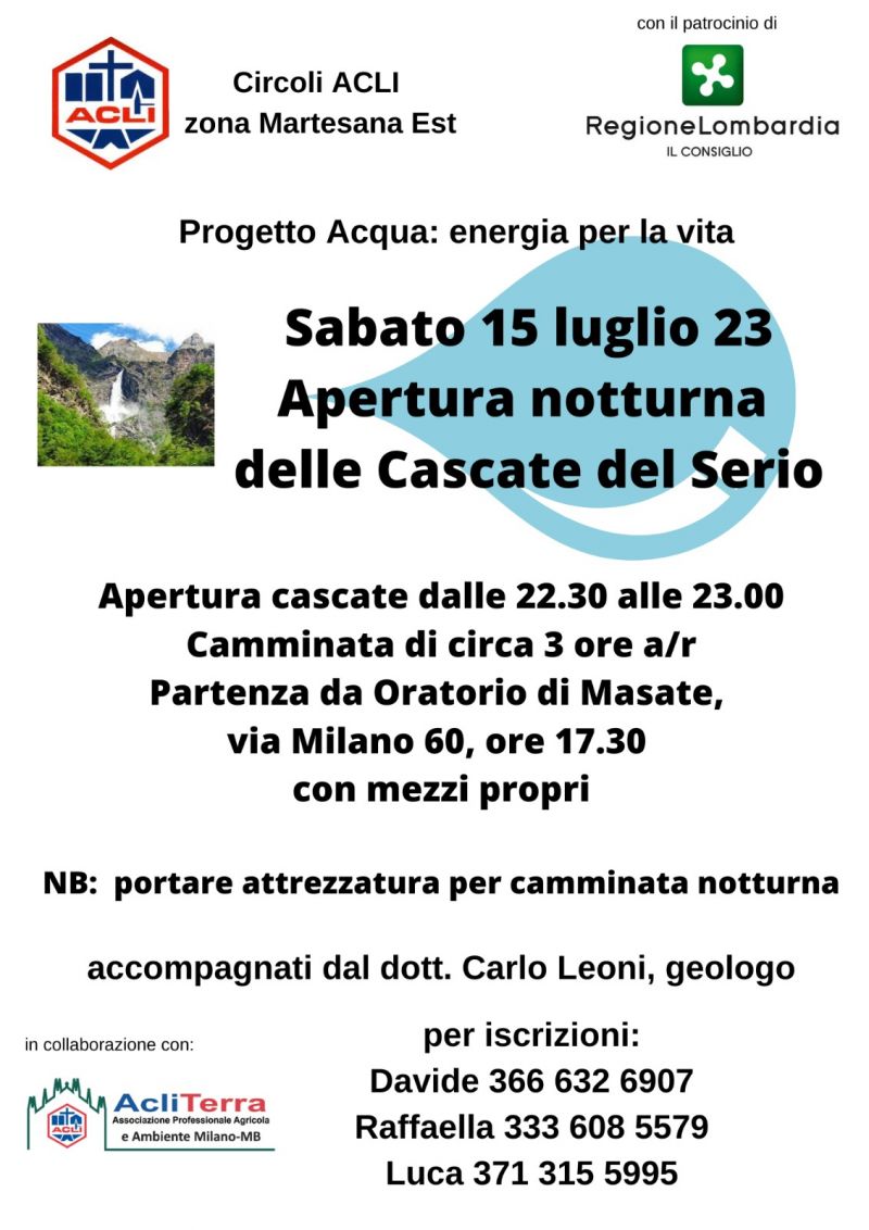 Apertura notturna delle Cascate del Serio - Circolo Acli Zona Martesana Est (MI)