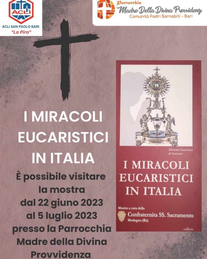 I Miracoli Eucaristici in Italia - Circolo Acli San Paolo &quot;La Pira&quot; (BA)