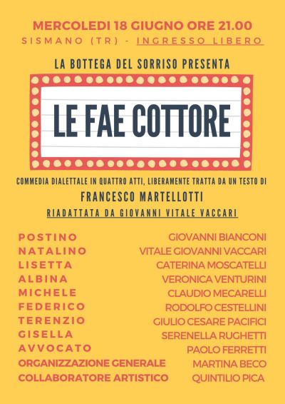 La Fae Cottore - Sismano (TR) - Circolo Acli Sismano (TR)
