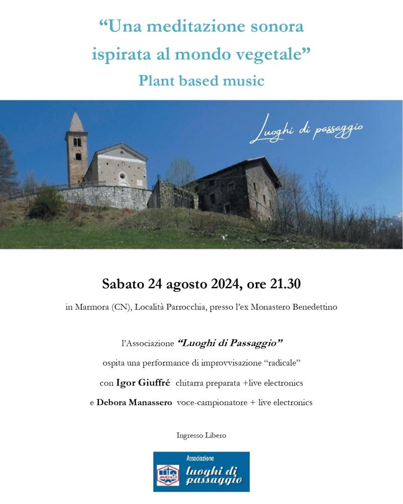 &quot;Una meditazione sonora ispirata al mondo vegetale&quot;: Plant Based Music - Associazione &quot;Luoghi di passaggio&quot; affiliata Acli Cuneo (CN)