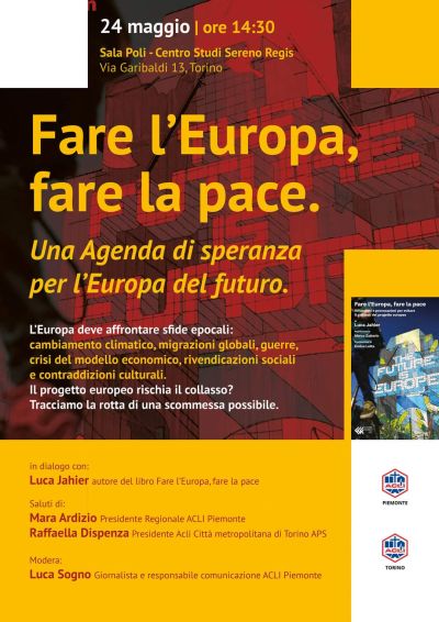 Fare l&#039;Europa, fare la pace - Acli Piemonte e Acli Torino (TO