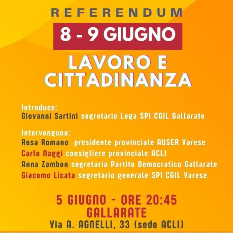 Referendum 8-9 giugno. Lavoro e cittadinanza - Gallarate (VA) - Circolo Acli Gallarate (VA)