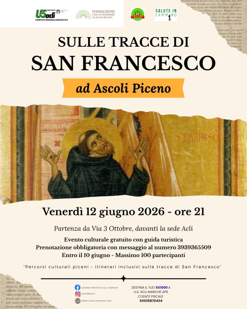 SULLE TRACCE DI SAN FRANCESCO AD ASCOLI PICENO - US ACLI MARCHE