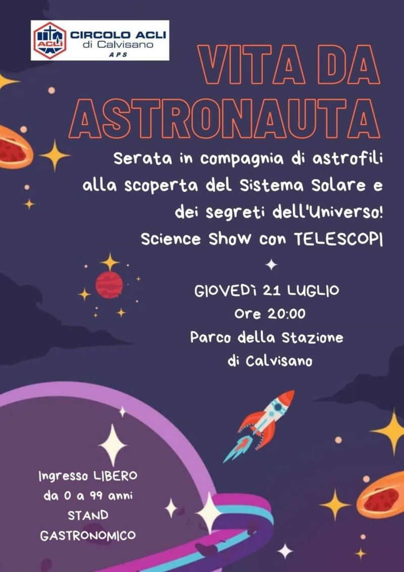 Vita da astronauta - Circolo Acli Calvisano (Bs)
