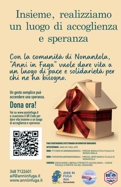 INSIEME, REALIZZIAMO UN LUOGO DI ACCOGLIENZA E SPERANZA - NONANTOLA (MO)
