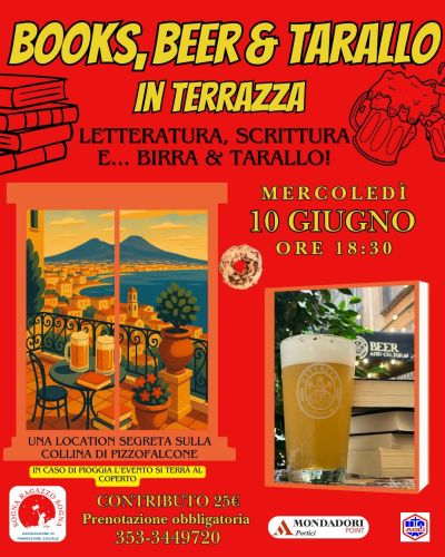 BOOKS, BEER &amp; TARALLO IN TERRAZZA - CIRCOLO ACLI SOGNA RAGAZZO SOGNA (NA) - NAPOLI