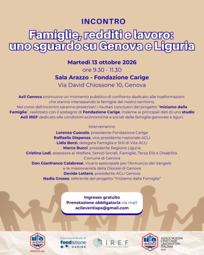 FAMIGLIE REDDITI E LAVORO - UNO SGUARDO SU GENOVA E LIGURIA - GENOVA - ACLI GENOVA