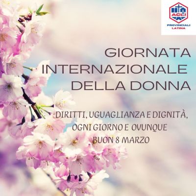 Giornata nazionale della donna - Latina - Acli Latina (LT)