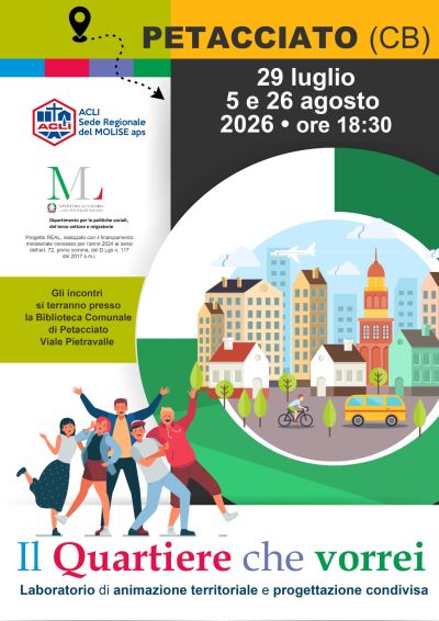 IL QUARTIERE CHE VORREI - PETACCIATO (CB) - ACLI MOLISE