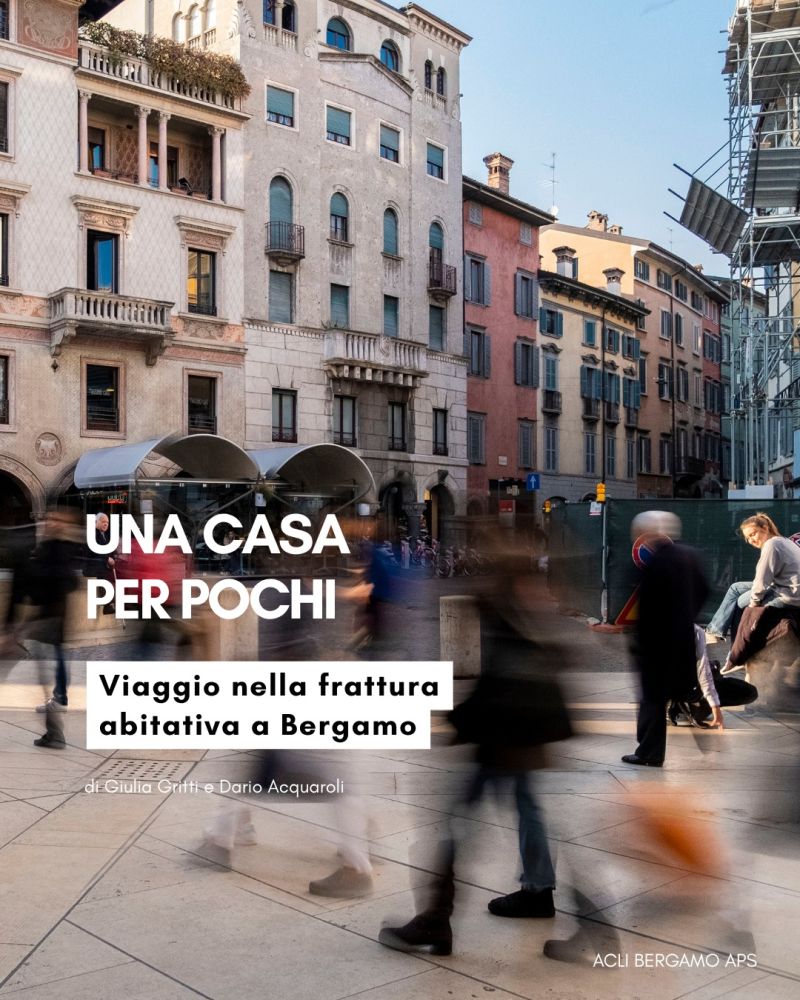 Una casa per pochi - Bergamo - Acli Bergamo (BG)