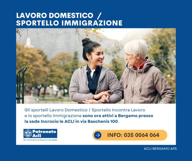 Sportelli Lavoro, Domestico e Immigrazione - Bergamo - Acli Bergamo (BG)