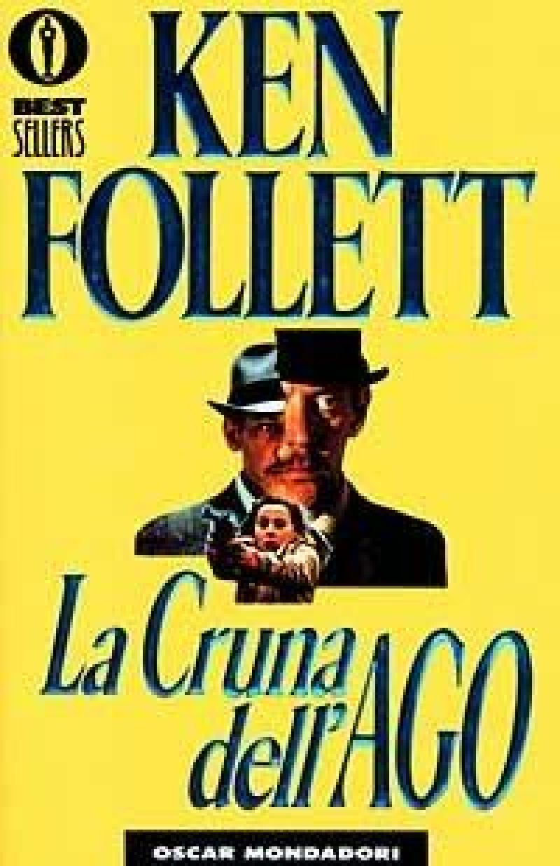 Ken Follet - La Cruna dell&#039;Ago