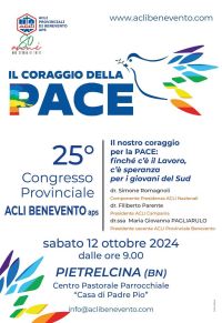 25° Congresso Provinciale: Il Coraggio della Pace - Acli Benevento (BN)