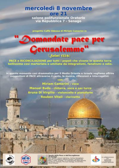 Domandate pace per Gerusalemme - Circolo Acli Senago (MI)
