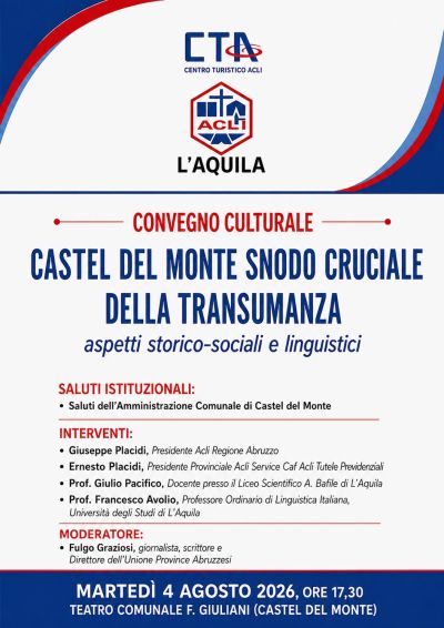 CASTEL DEL MONTE SNODO CRUCIALE DELLA TRANSUMANZA - CASTEL DEL MONTE (AQ) - CTA L'AQUILA - ACLI L'AQUILA