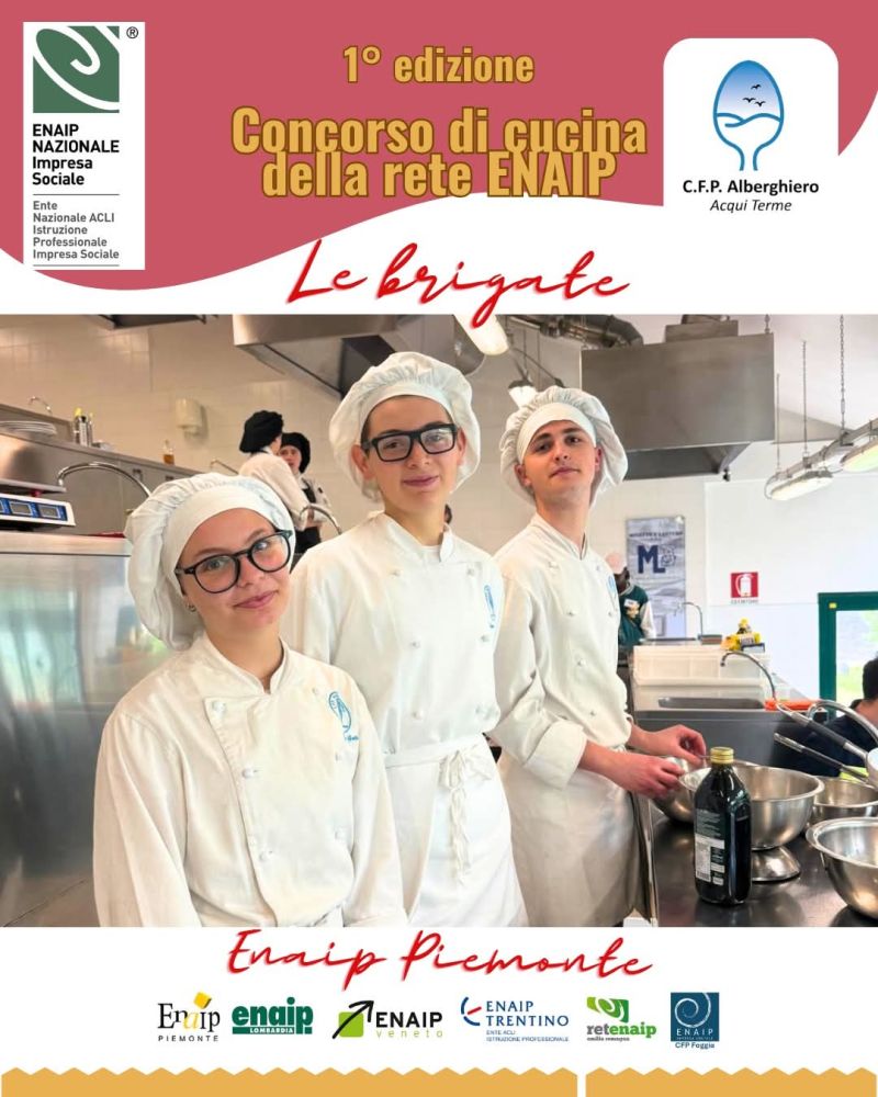 CONCORSO DI CUCINA ENAIP - LE BRIGATE - ACQUI TERME (AL)
