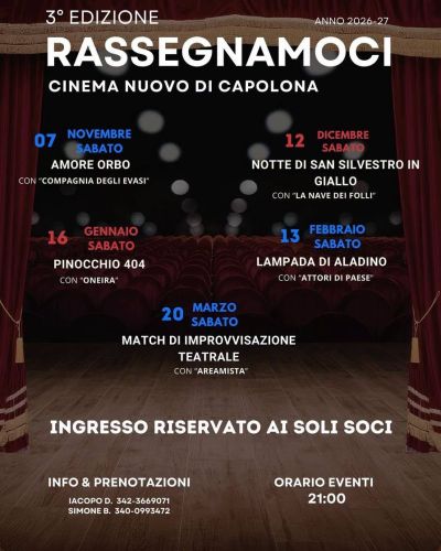 III EDIZIONE DELLA RASSEGNA TEATRALE "RASSEGNAMOCI" - 5 APPUNTAMENTI SCOPPIETTANTI E DIVERTENTI - INGRESSO RISERVATO AI SOLI SOCI - CAPOLONA (AR) - CIRCOLO ACLI CAPOLONA (AR)