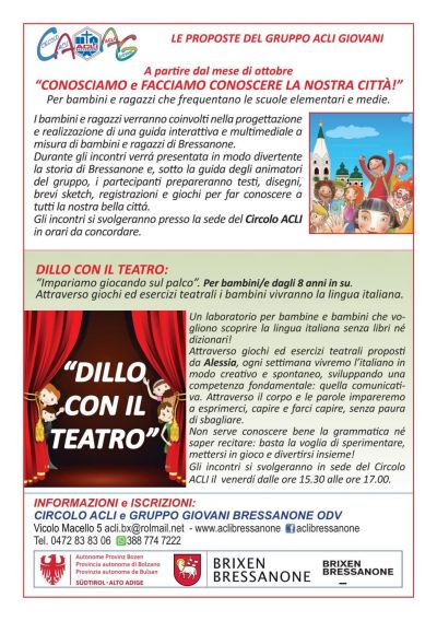 "Conosciamo e facciamo conoscere la nostra città" e "Dillo con il teatro" - Bressanone (BZ) - Circolo Acli Bressanone (BZ)