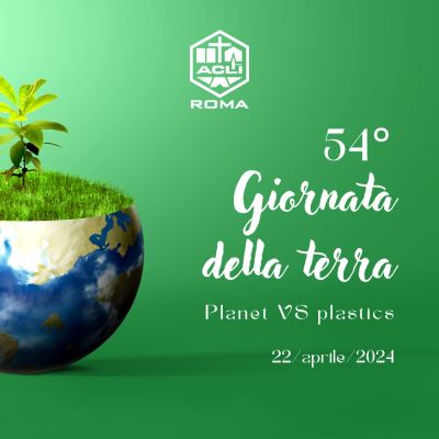 54° Giornata della Terra - Acli Roma (RM)