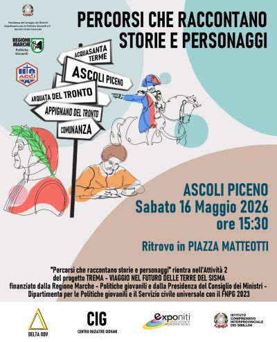 PERCORSI CHE RACCONTANO STORIE E PERSONAGGI - ASCOLI PICENO