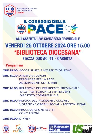 28° Congresso Provinciale: Il Coraggio della Pace - Acli Caserta (CS)