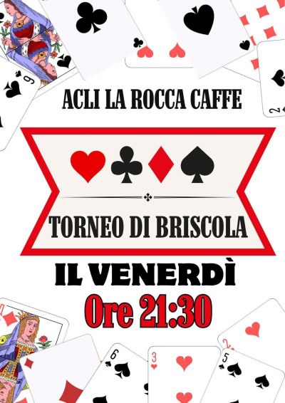Torneo di Briscola - Santa Maria a Monte (PI) - Circolo Acli La Rocca Caffè (PI)