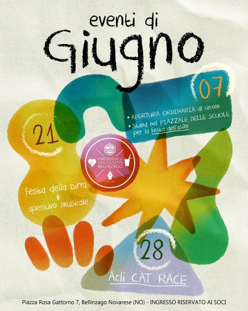 EVENTI DI GIUGNO - BELLINZAGO NOVARESE (NO) - CIRCOLO ACLI BELLINZAGO NOVARESE (NO)