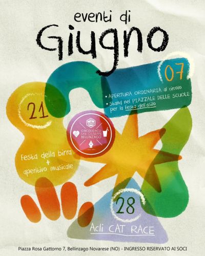 EVENTI DI GIUGNO - BELLINZAGO NOVARESE (NO) - CIRCOLO ACLI BELLINZAGO NOVARESE (NO)
