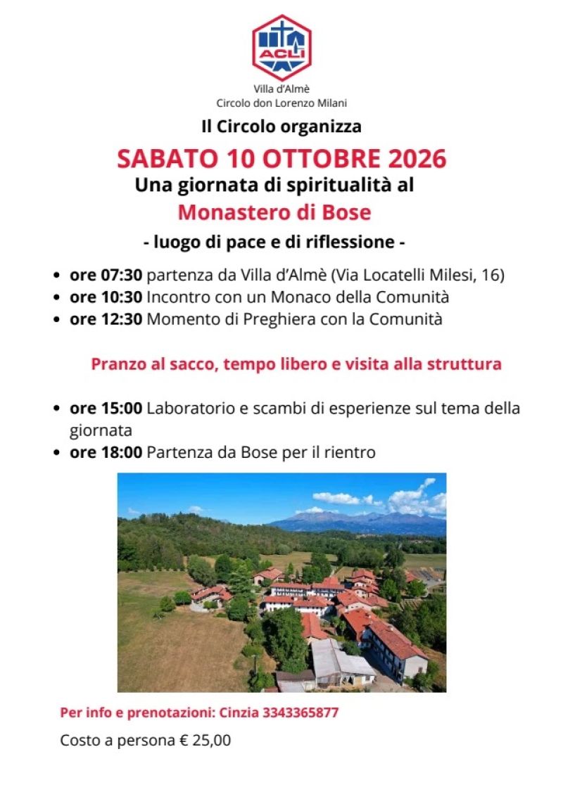 UNA GIORNATA DI SPIRITUALITA' AL MONASTERO DI BOSE (BI) - CIRCOLO ACLI VILLA D'ALME' (BG)