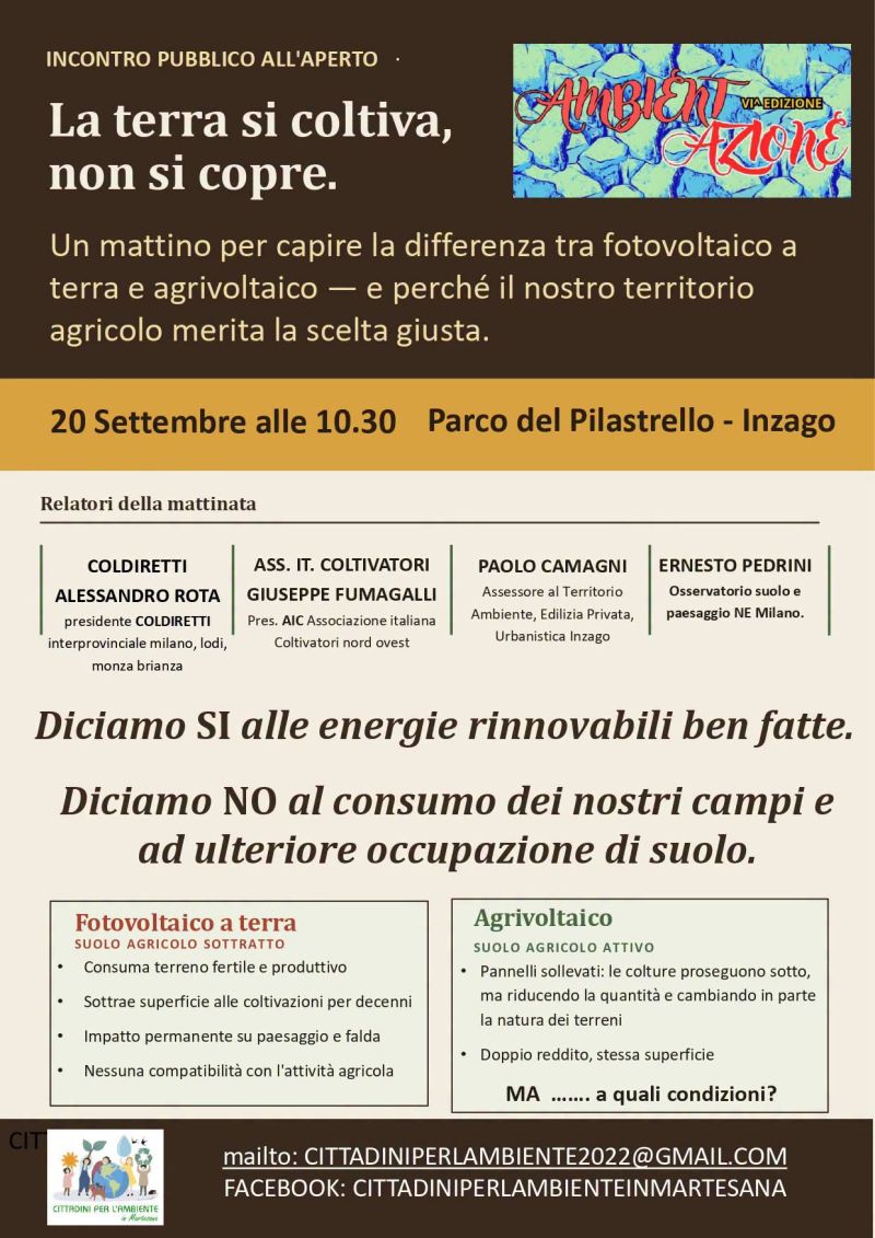 LA TERRA SI COLTIVA, NON SI COPRE - INCONTRO PUBBLICO ALL'APERTO - INZAGO (MI) - CIRCOLO ACLI CASSANO D'ADDA (MI)