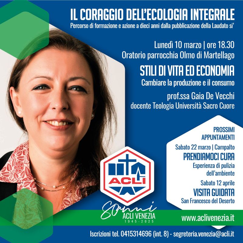 Stili di vita ed economia: Cambiare la produzione e il consumo - Circolo Acli Martellago e Acli Venezia (VE)