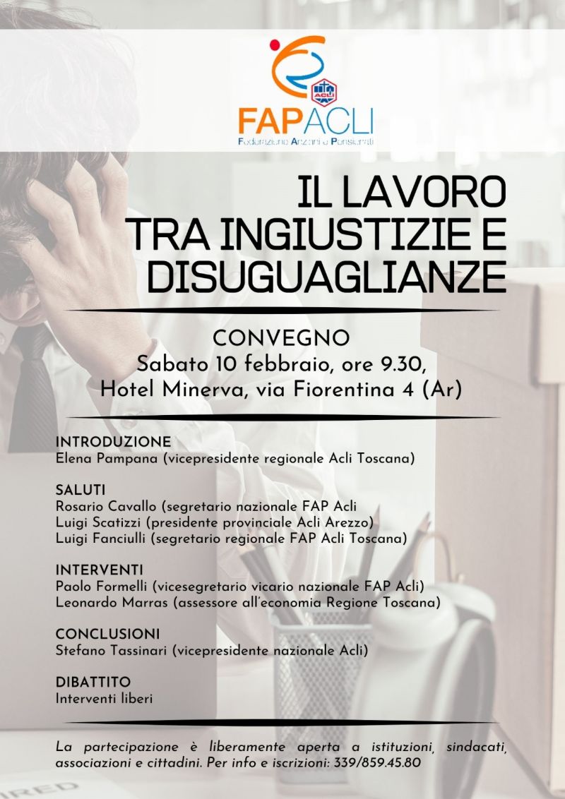 Il lavoro tra ingiustizie e disuguaglianze - FAP Acli Toscana e FAP Acli Arezzo (AR)