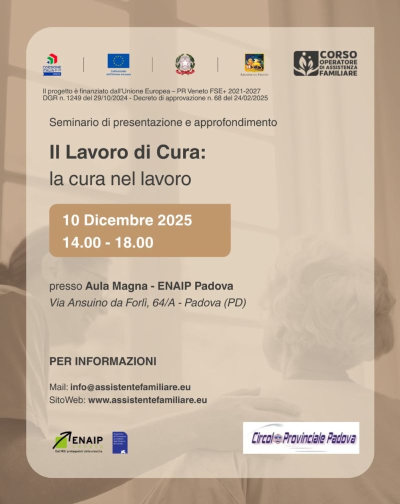 Il Lavoro di Cura: la cura nel lavoro - Padova (PD) - Enaip Veneto