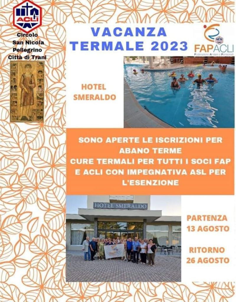 Vacanza Termale 2023 - Circolo Acli San Nicola Pellegrino di Trani e FAP Acli Bari-Bat (BA)