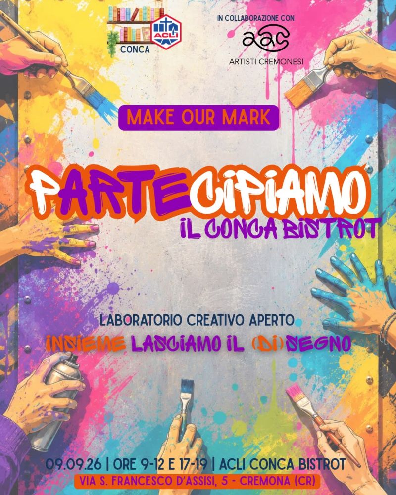 PARTECIPIAMO - LABORATORIO CREATIVO - IL CONCA BISTROT (CR) - CREMONA (CR)