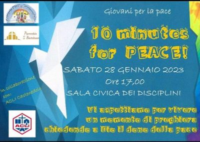 10 minutes for Peace! - Circolo Acli Castenedolo (BS)