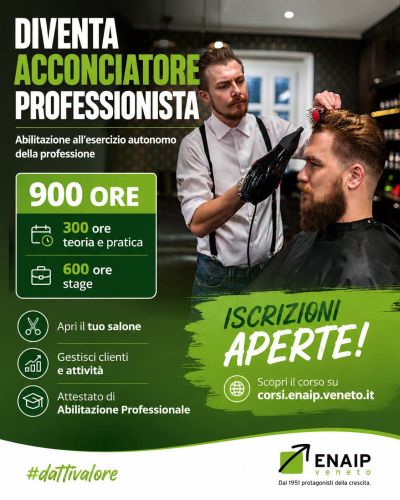DIVENTA ACCONCIATORE PROFESSIONISTA - PORTO VIRO (RO) - ENAIP VENETO