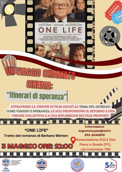 Un viaggio chiamato cinema: "itinerari di speranza" - Acli Pisa e Lucca (PI)
