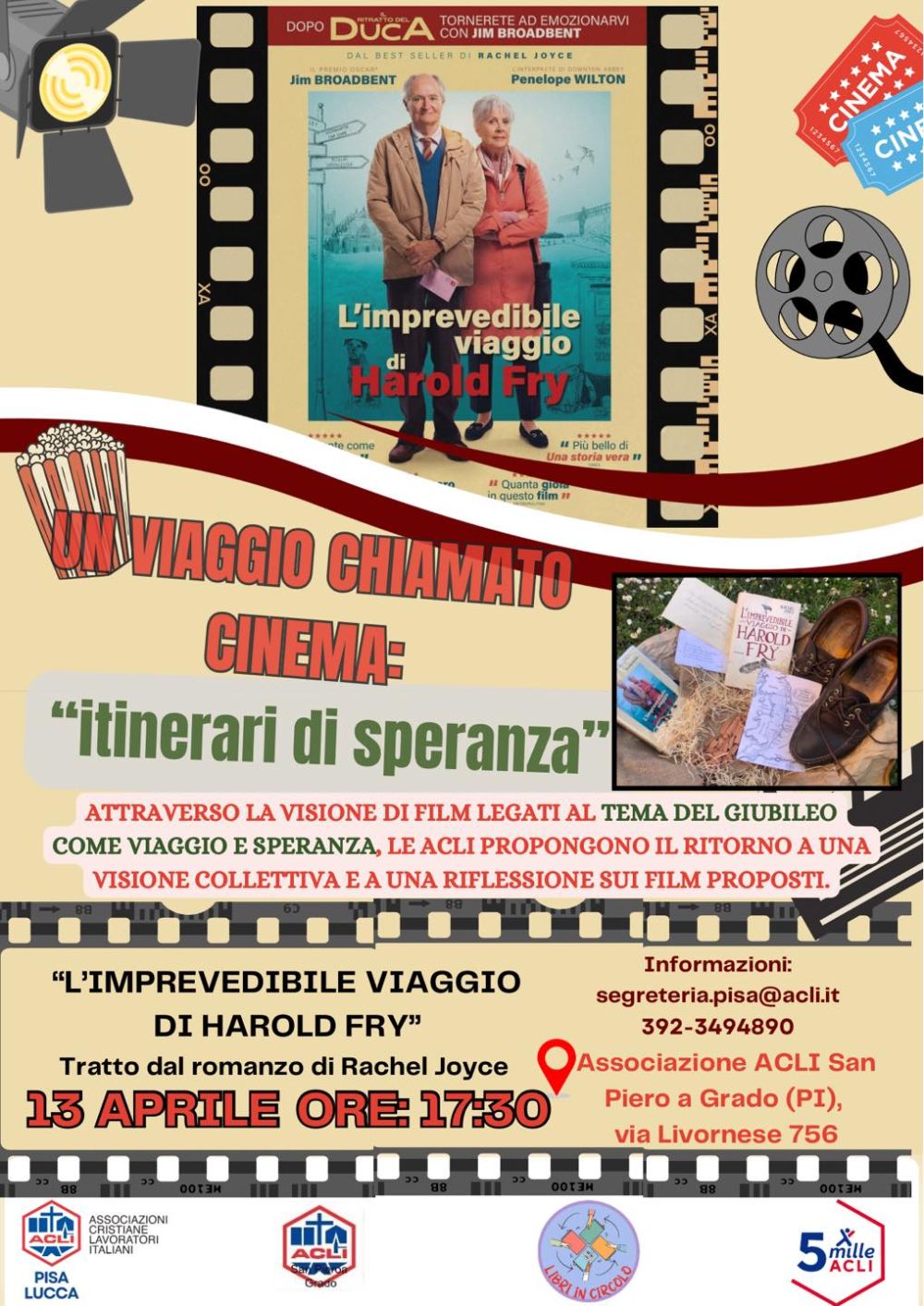 Un viaggio chiamato cinema: "itinerari di speranza" - Proiezione film "L'imprevedibile viaggio di Harold Fly" - Circolo Acli San Piero a Grado e Acli Pisa e Lucca (PI)