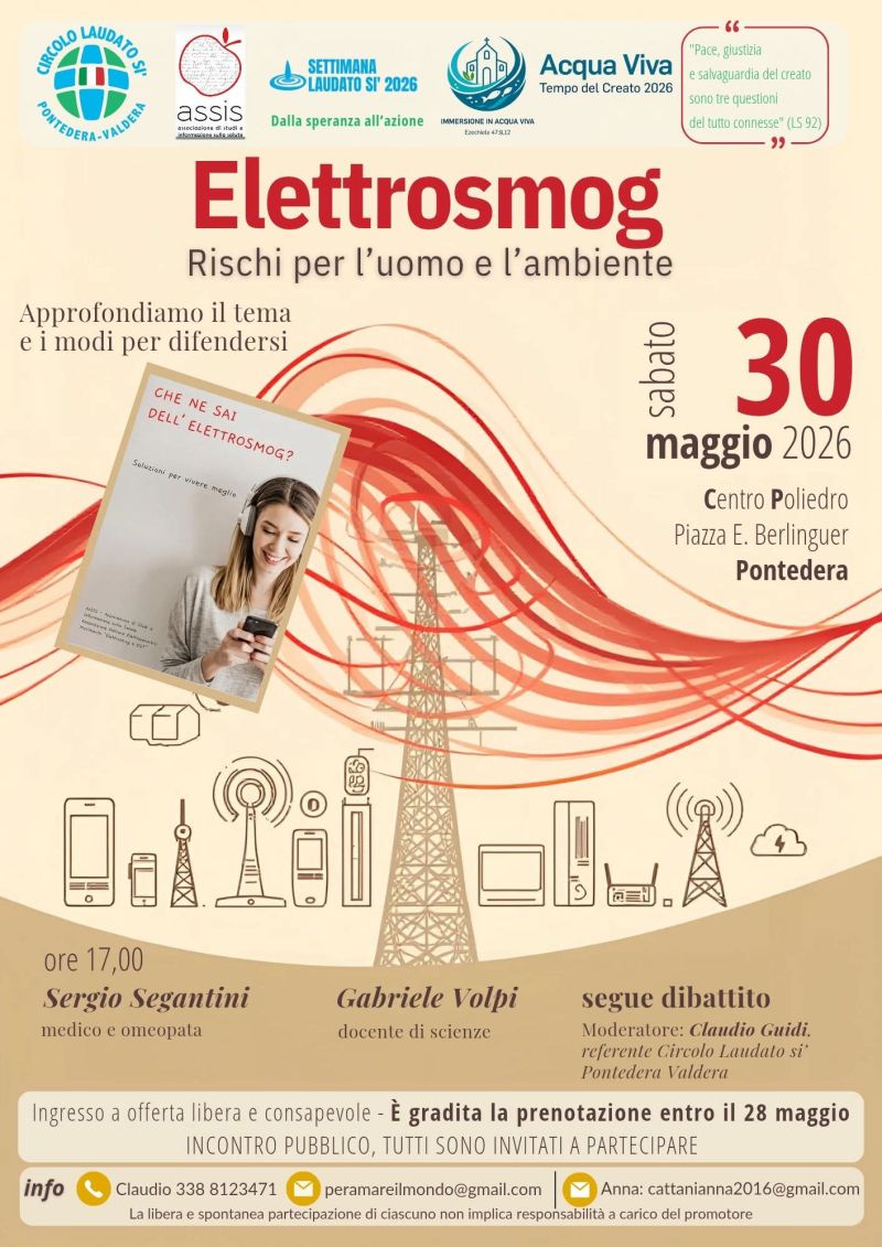 ELETTROSMOG - RISCHI PER L'UOMO E L'AMBIENTE - PONTEDERA VALDERA (PI)