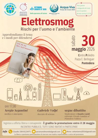 ELETTROSMOG - RISCHI PER L'UOMO E L'AMBIENTE - PONTEDERA VALDERA (PI)