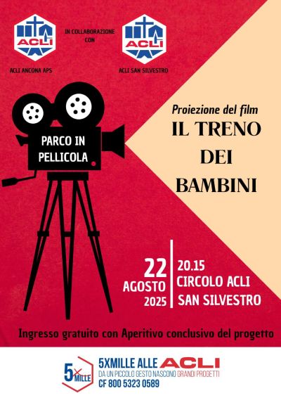 Proiezione del film "Il treno dei bambini" - Senigallia - Acli Ancona e Circolo Acli San Silvestro (AN)