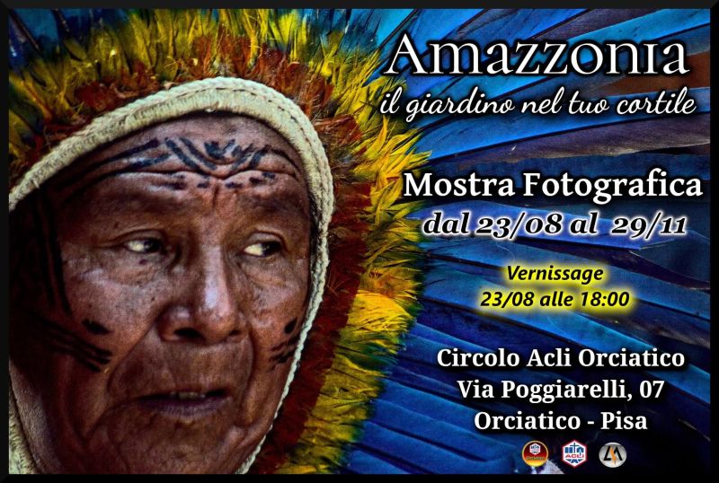 Amazzonia: il giardino nel tuo cortile - Lajatico - Circolo Acli Orciatico (PI)