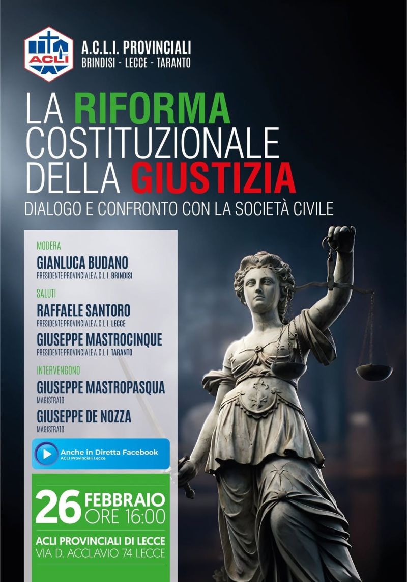 LA RIFORMA COSTITUZIONALE DELLA GIUSTIZIA - LECCE