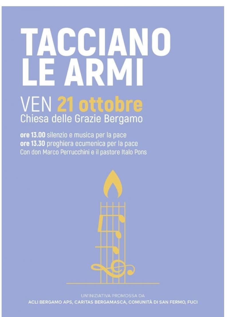 Tacciano le armi - Acli Bergamo (BG)