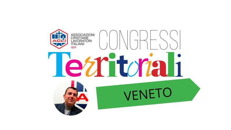 VENETO: CRISTIAN ROSTEGHIN ELETTO PRESIDENTE REGIONALE DELLE ACLI