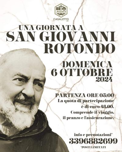 Una giornata a San Giovanni Rotondo - Circolo Acli Casaletto (SA)