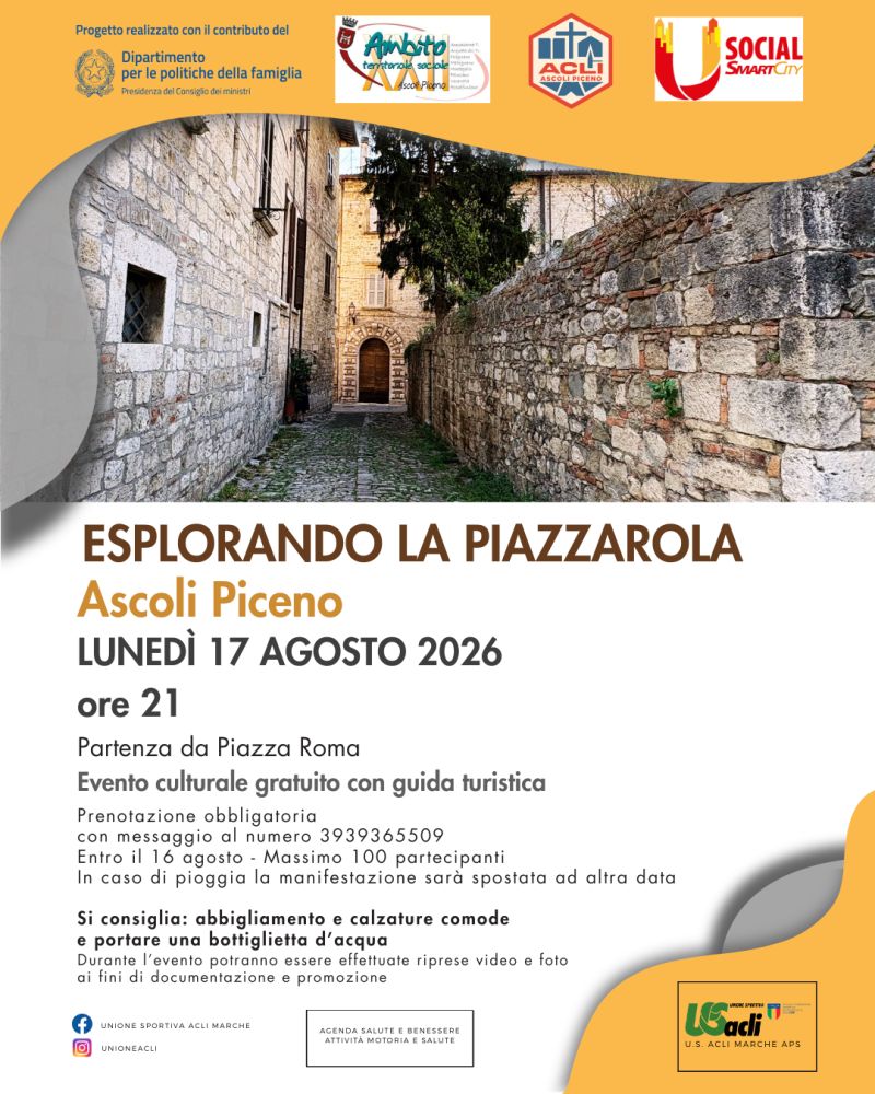 ESPLORANDO LA PIAZZAROLA - ASCOLI PICENO - US ACLI MARCHE - ACLI ASCOLI PICENO