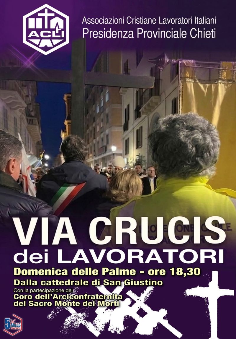 VIA CRUCIS DEI LAVORATORI - CHIETI