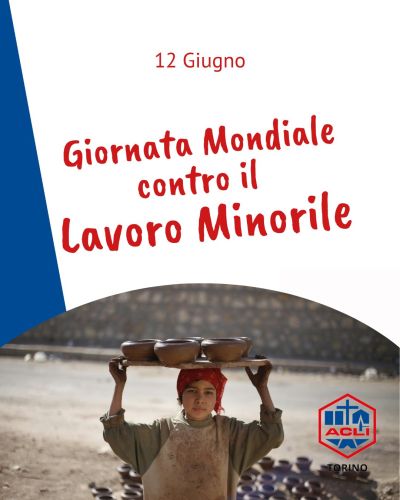Giornata Mondiale Contro il Lavoro Minorile - Torino - Acli Torino (TO)